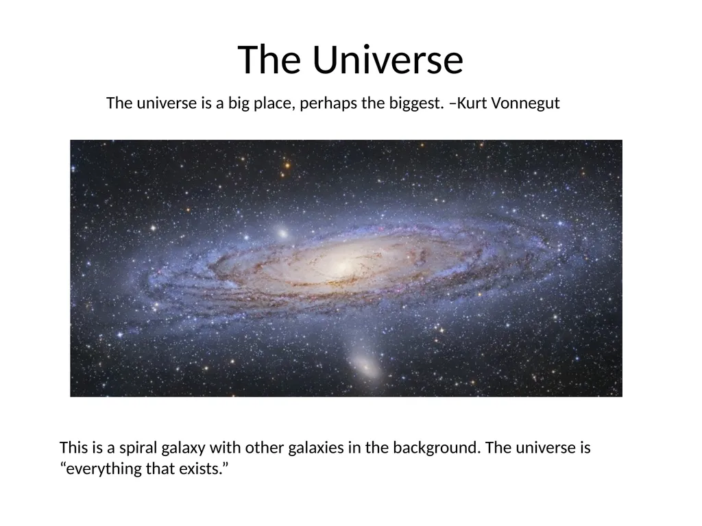 The Universe This is a spiral galaxy with other - slide 1 of 12