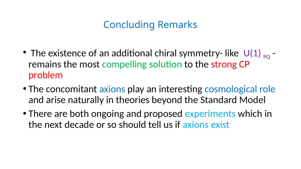 Axions and Cosmology Roberto Peccei UCLA KAERU - slide 35 of 35