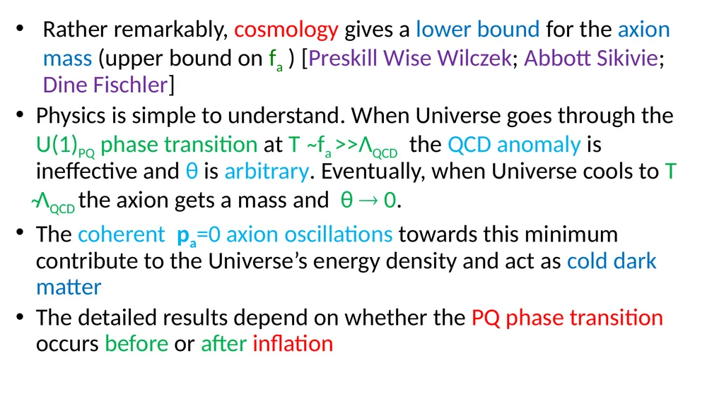 Axions and Cosmology Roberto Peccei UCLA KAERU - slide 13 of 35