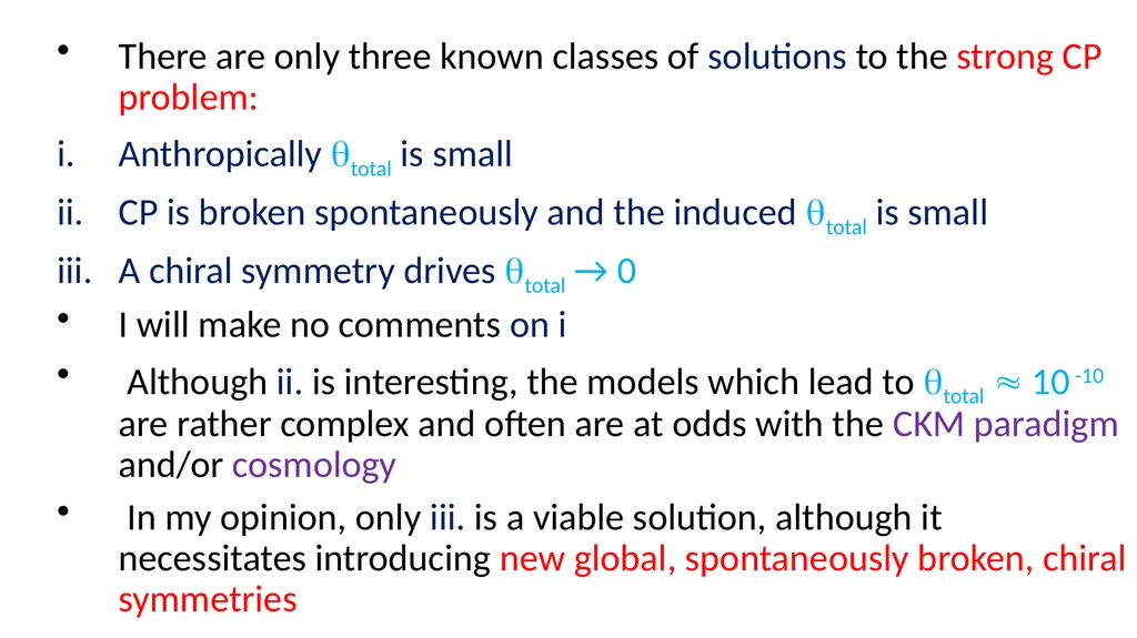 Axions and Cosmology Roberto Peccei UCLA KAERU - slide 6 of 35
