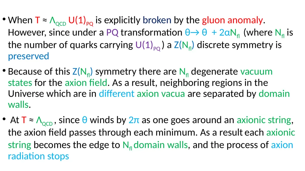 Axions and Cosmology Roberto Peccei UCLA KAERU - slide 20 of 35