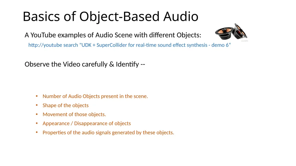 Object-Based Audio: A Signal Processing Overview - slide 9 of 34