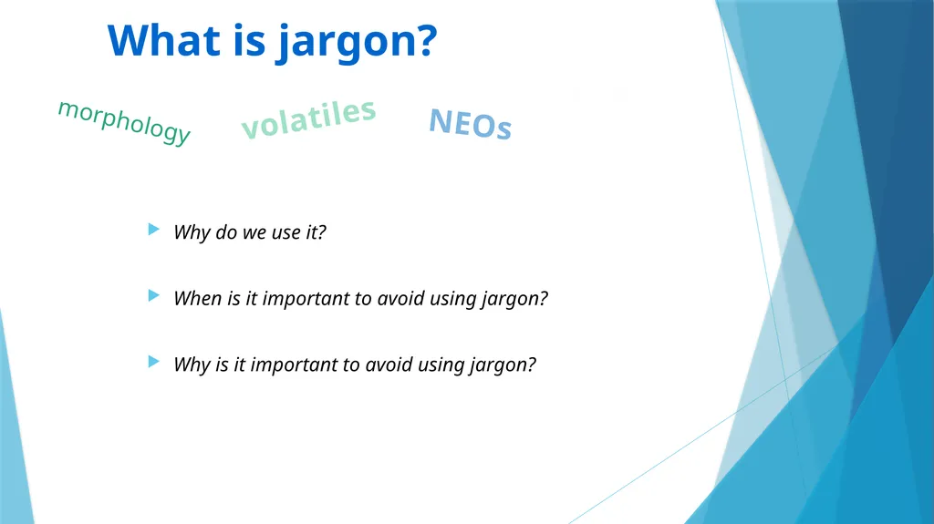 Sharing Planetary Science De-Jargoning Your Talks - slide 3 of 12