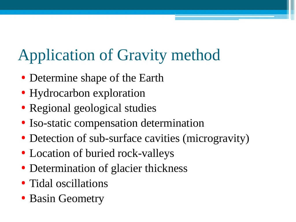 Gravity Method Geophysics (Definition) Geophysics - slide 10 of 25