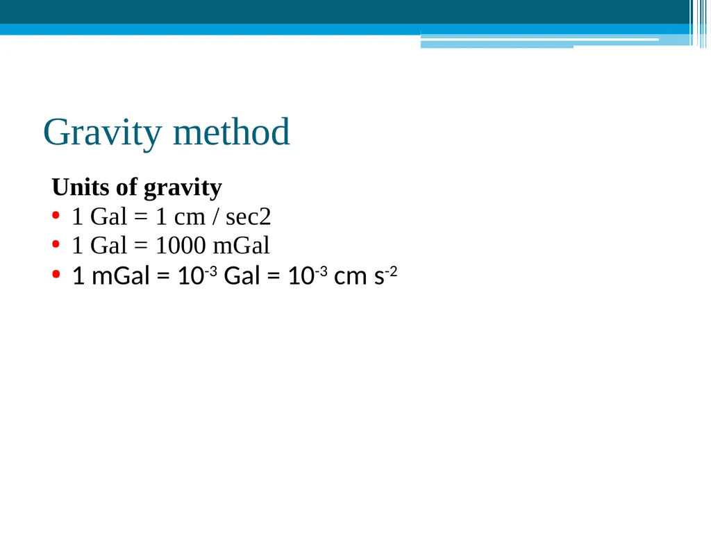 Gravity Method Geophysics (Definition) Geophysics - slide 14 of 25