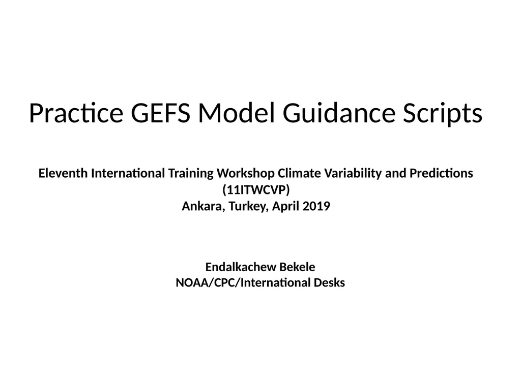 Practice GEFS Model Guidance Scripts Eleventh