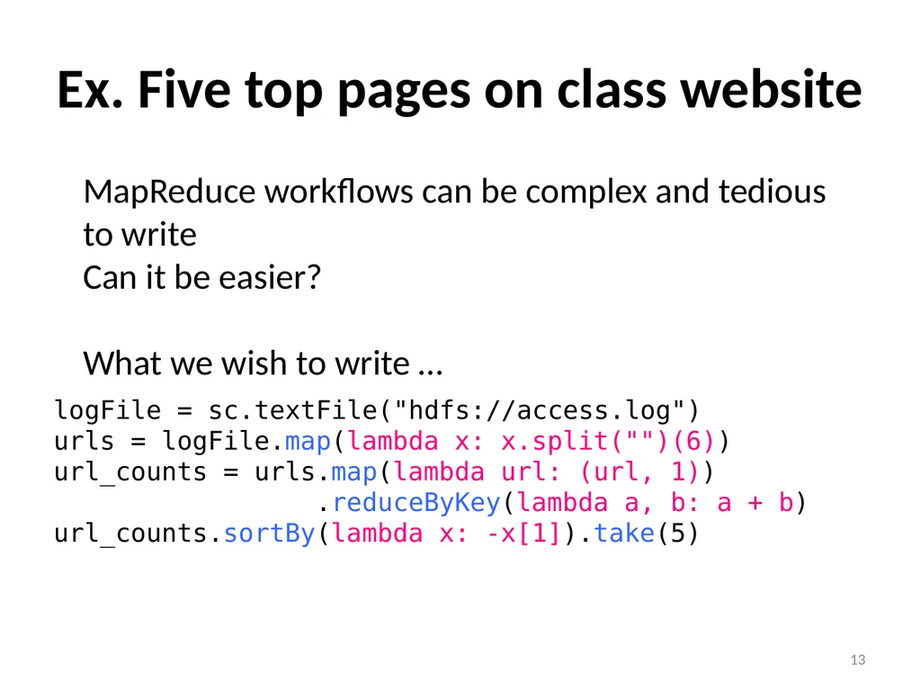 Big Data Processing CS 240: Computing Systems and - slide 13 of 64