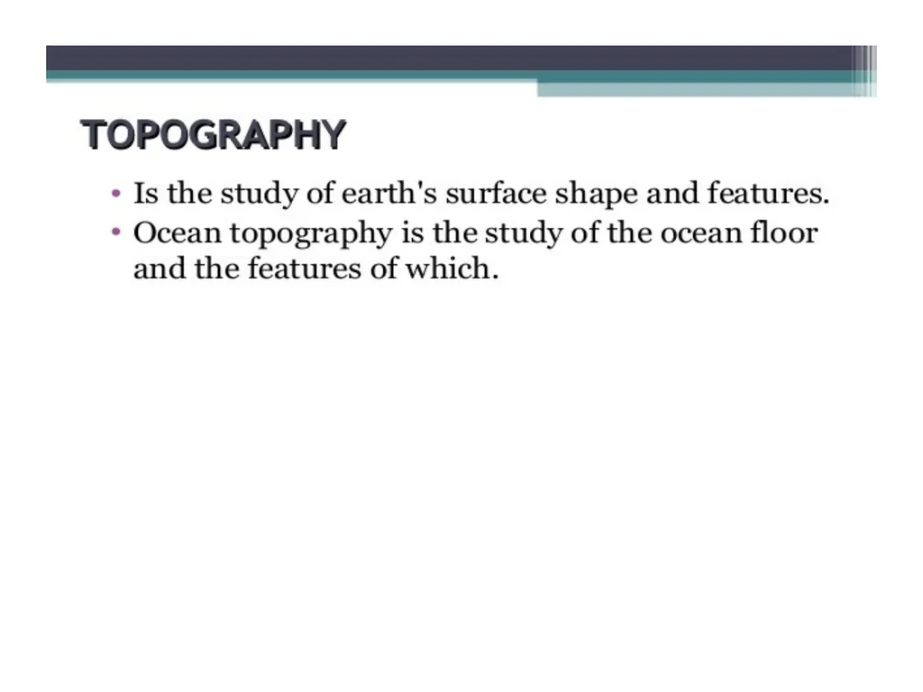 Oceanography: Definition, Topography of the ocean - slide 6 of 27