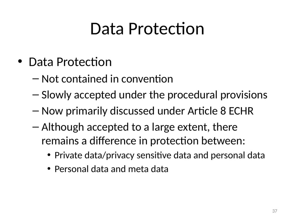 The ECtHR’s case law on data protection Bart van - slide 37 of 58