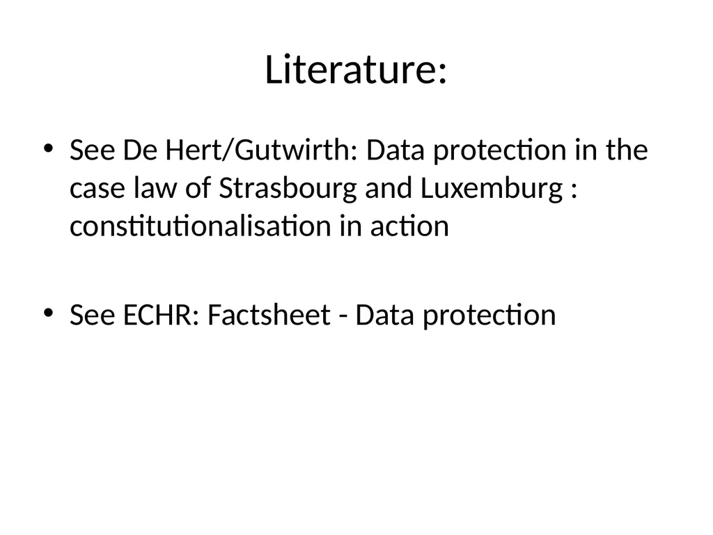 The ECtHR’s case law on data protection Bart van - slide 45 of 58