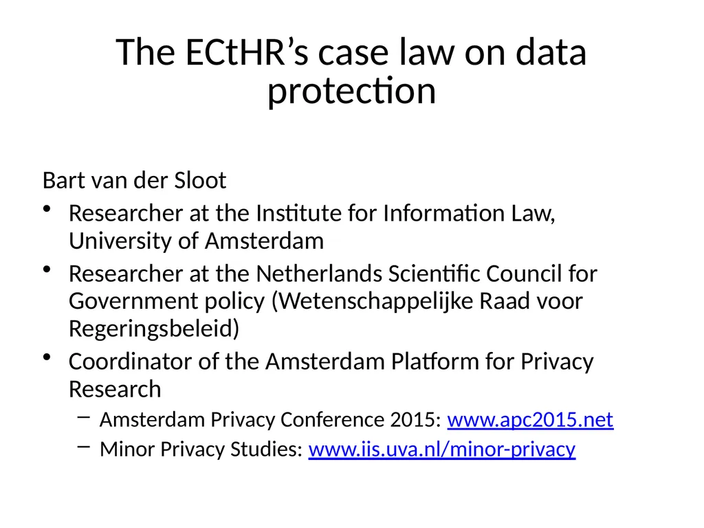 The ECtHR’s case law on data protection Bart van - slide 1 of 58