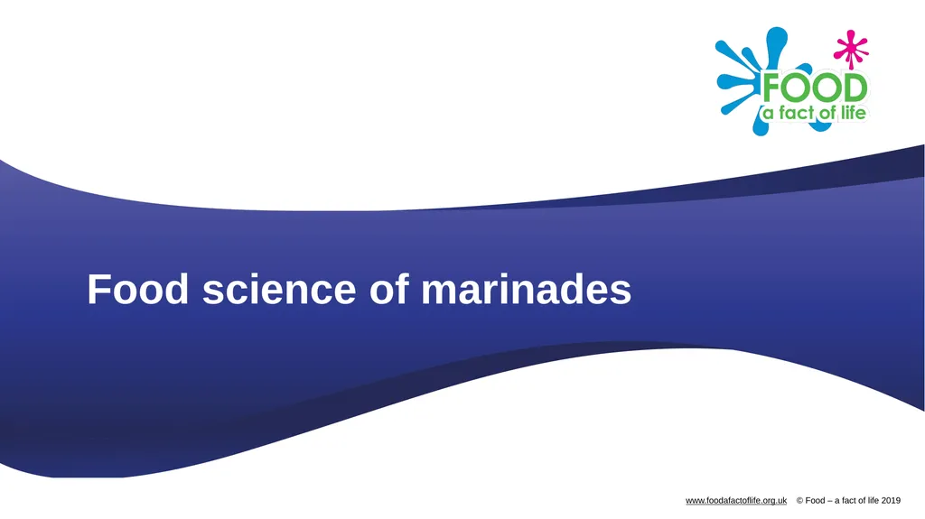 Food science of marinades Food science of - slide 1 of 13