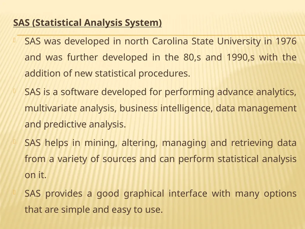 INTRODUCTION TO Statistical SoftwareS What is - slide 13 of 25