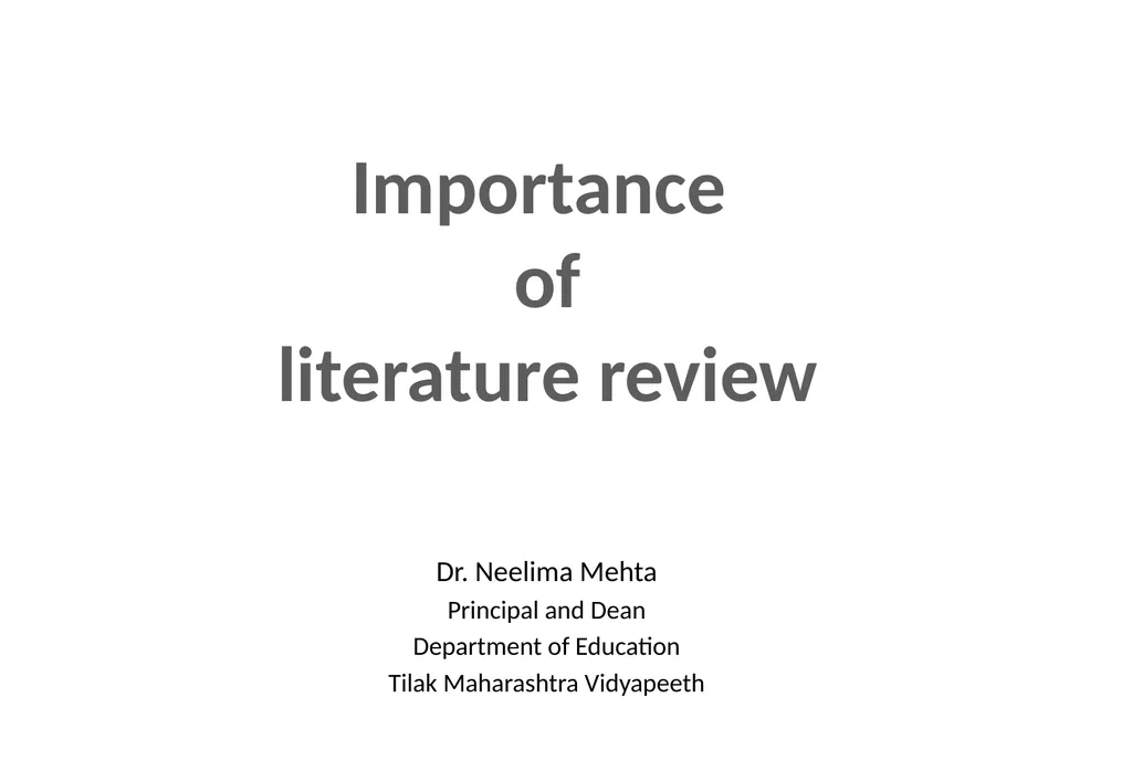 Importance of literature review Dr. Neelima Mehta - slide 1 of 28
