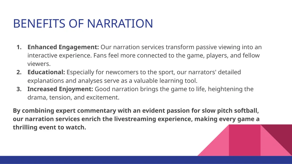 Livestreaming Services: Bringing Slow Pitch Games - slide 11 of 27