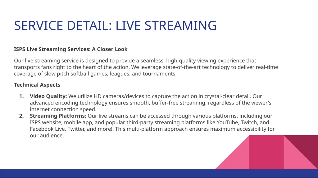 Livestreaming Services: Bringing Slow Pitch Games - slide 7 of 27