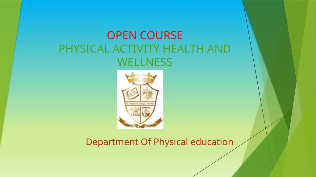 OPEN COURSE PHYSICAL ACTIVITY HEALTH AND WELLNESS - slide 1 of 5