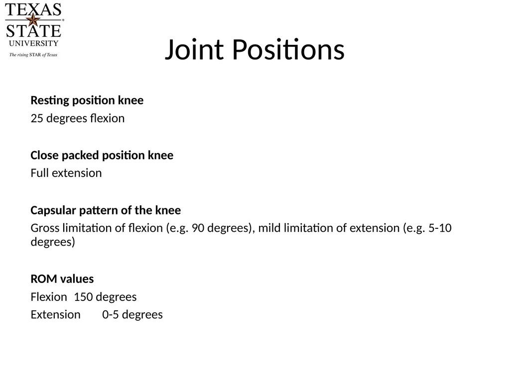 Knee Biomechanics Joint Positions Resting position - slide 2 of 20