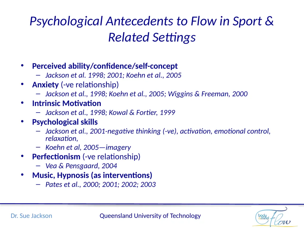 Flow: A mindful edge in performance Sue Jackson, - slide 15 of 21