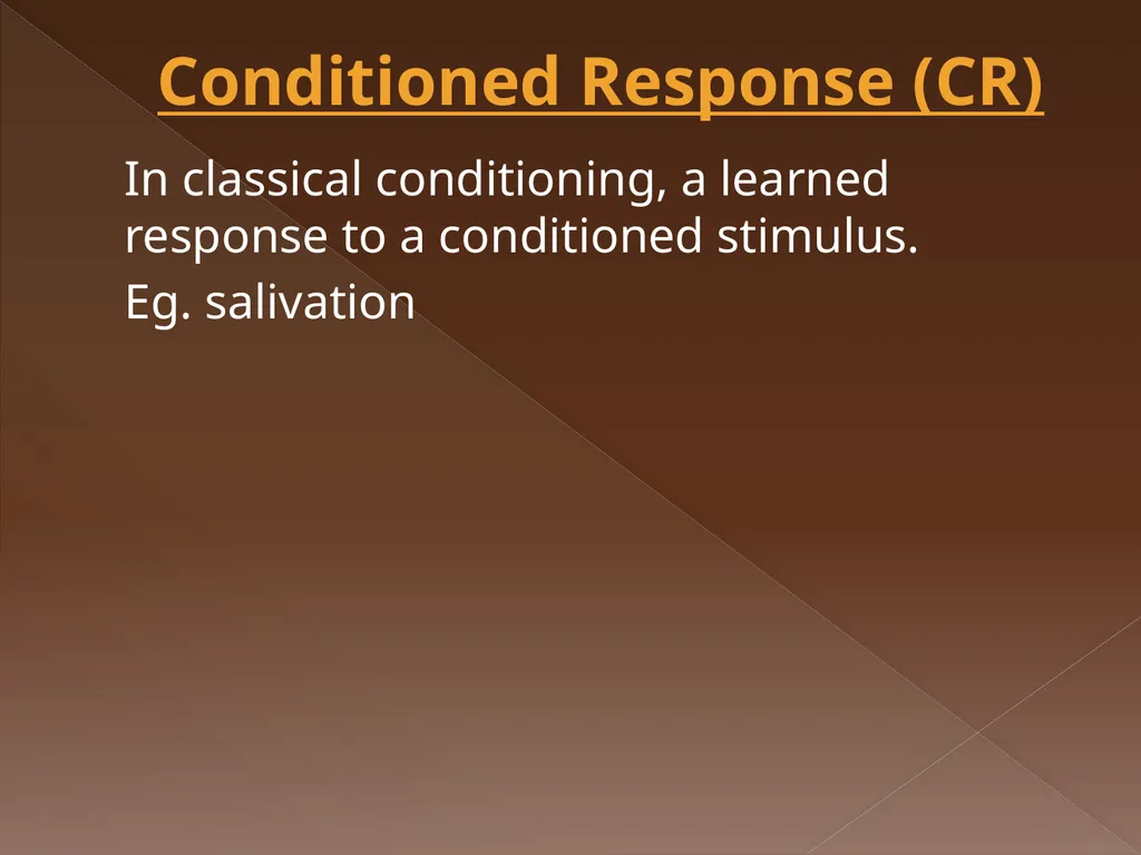 Classical Conditioning Learning Learning is a key - slide 18 of 30