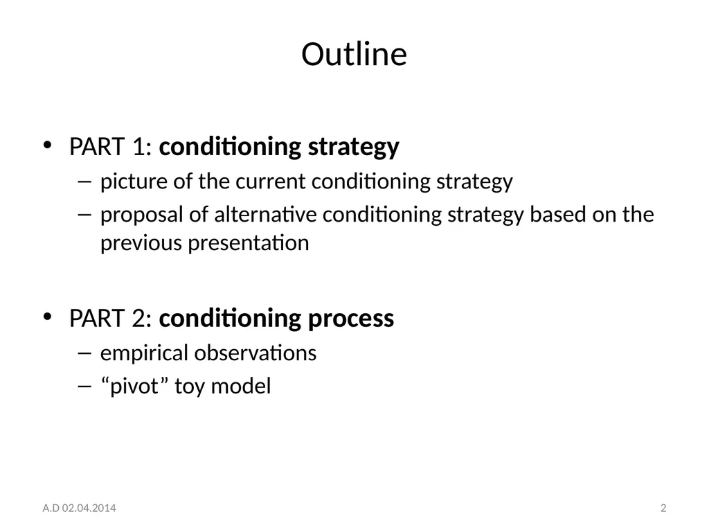Structure conditioning strategy and toy model A. - slide 2 of 20