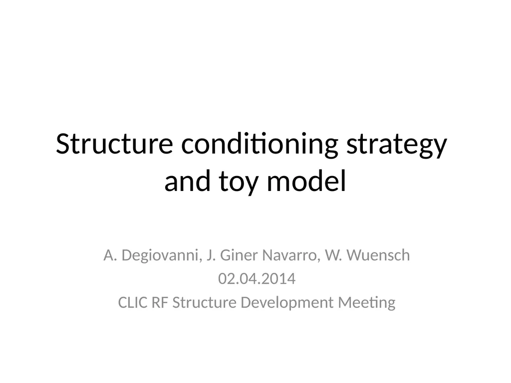 Structure conditioning strategy and toy model A. - slide 1 of 20
