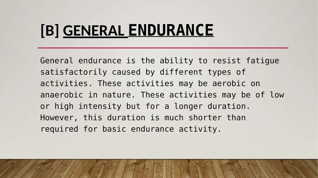 Endurance endurance Endurance is the ability to - slide 4 of 9
