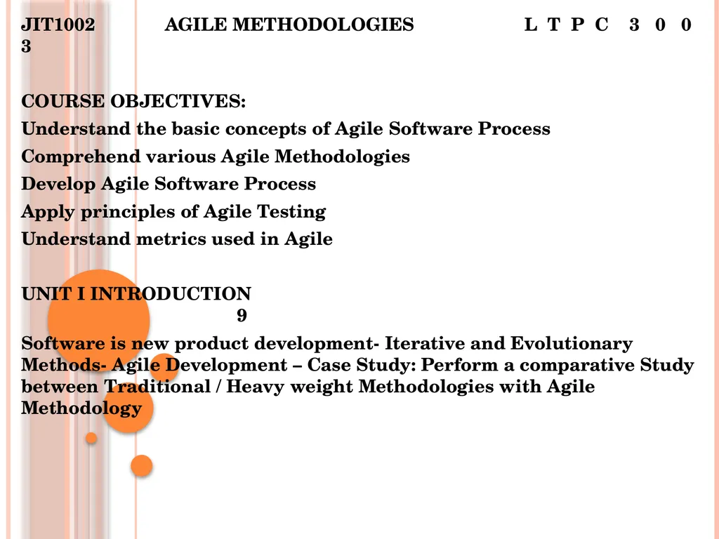 JIT1002 AGILE METHODOLOGIES JIT1002 AGILE - slide 2 of 33