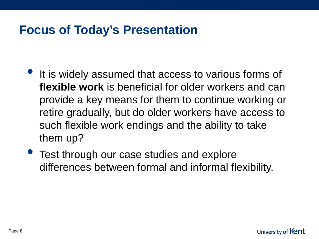 Is flexibility the answer? Older workers access to - slide 8 of 26
