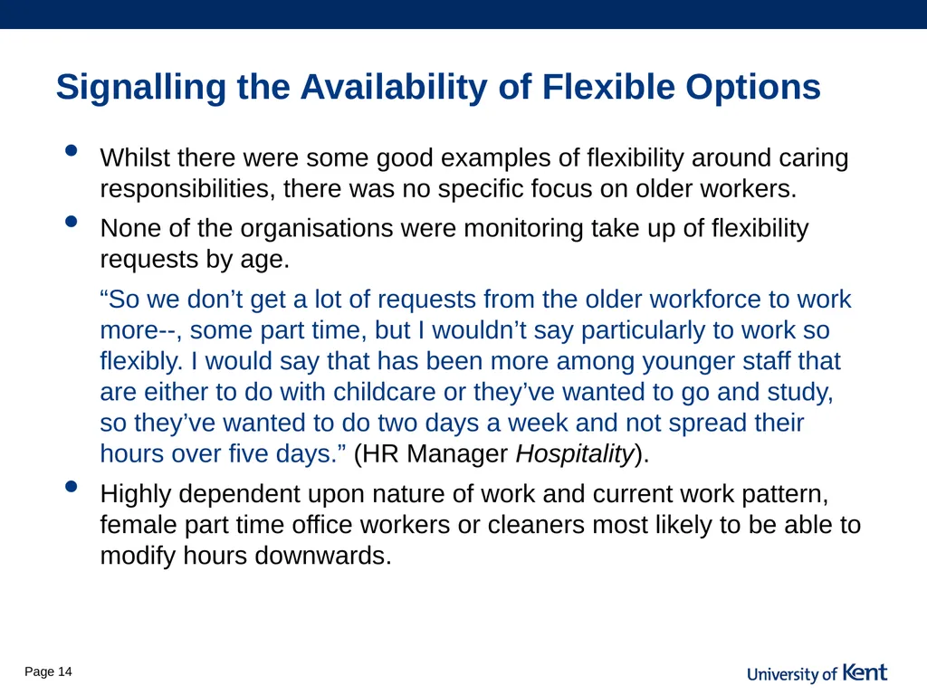 Is flexibility the answer? Older workers access to - slide 14 of 26