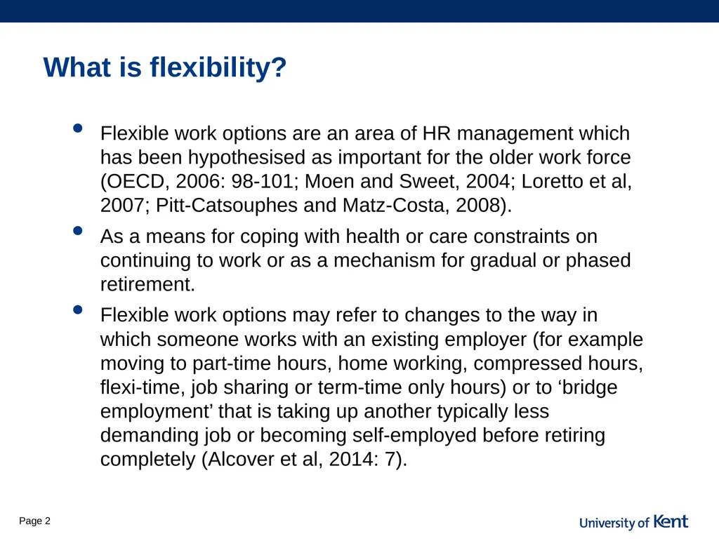 Is flexibility the answer? Older workers access to - slide 2 of 26