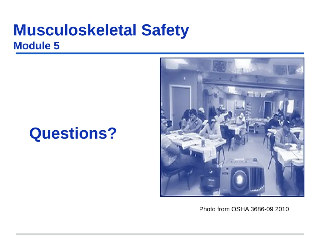 Preventing Musculoskeletal Injuries Module 5 - slide 48 of 48