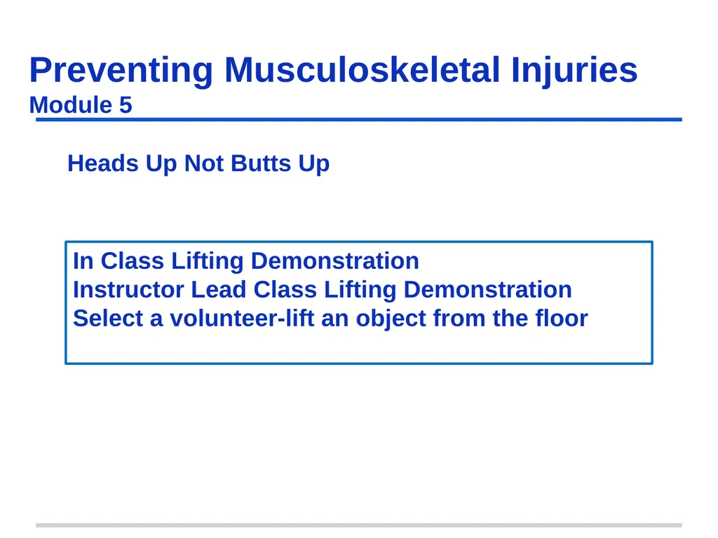 Preventing Musculoskeletal Injuries Module 5 - slide 25 of 48
