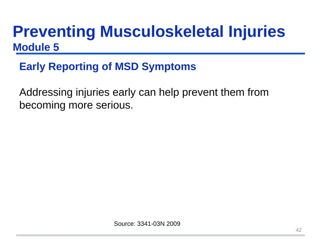 Preventing Musculoskeletal Injuries Module 5 - slide 42 of 48