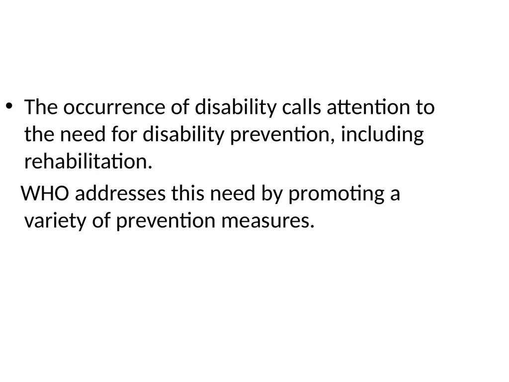Disability Prevention Dr Digvijay Sharma School of - slide 3 of 21