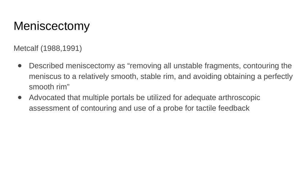The Meniscus: Injuries, Management and - slide 41 of 74
