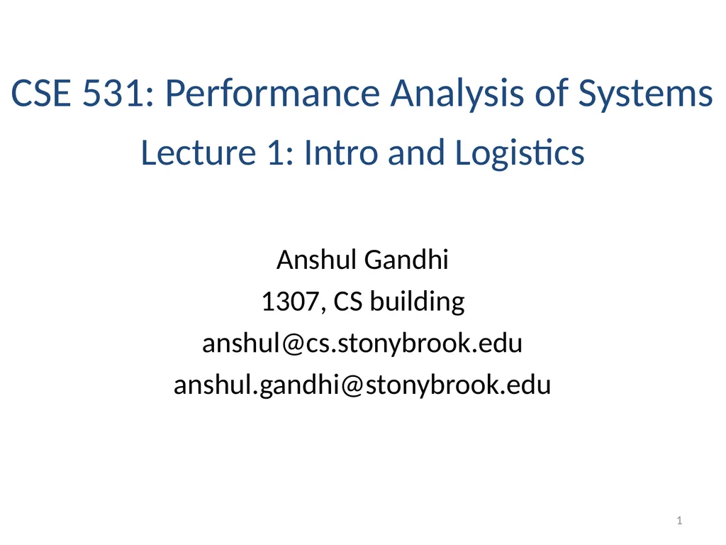 CSE 531: Performance Analysis of Systems Lecture - slide 1 of 25
