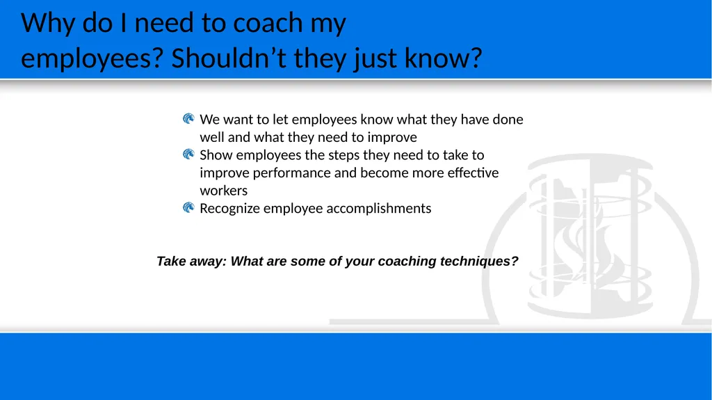 Helpful tools for Effective Coaching Why do I need - slide 3 of 8