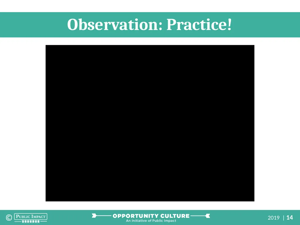 Multi-Classroom Leadership Coaching Part 2: How to - slide 14 of 32