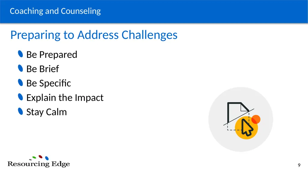 Coaching/Counseling Identify challenges associated - slide 9 of 26