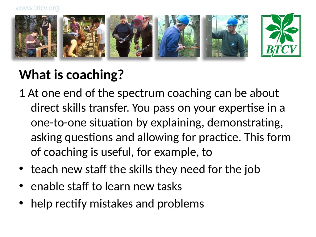 Coaching Aim To help managers encourage learning - slide 6 of 25