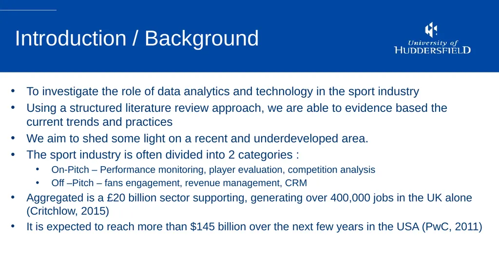 Sport Analytics Utilization in The Sport Industry: - slide 2 of 20