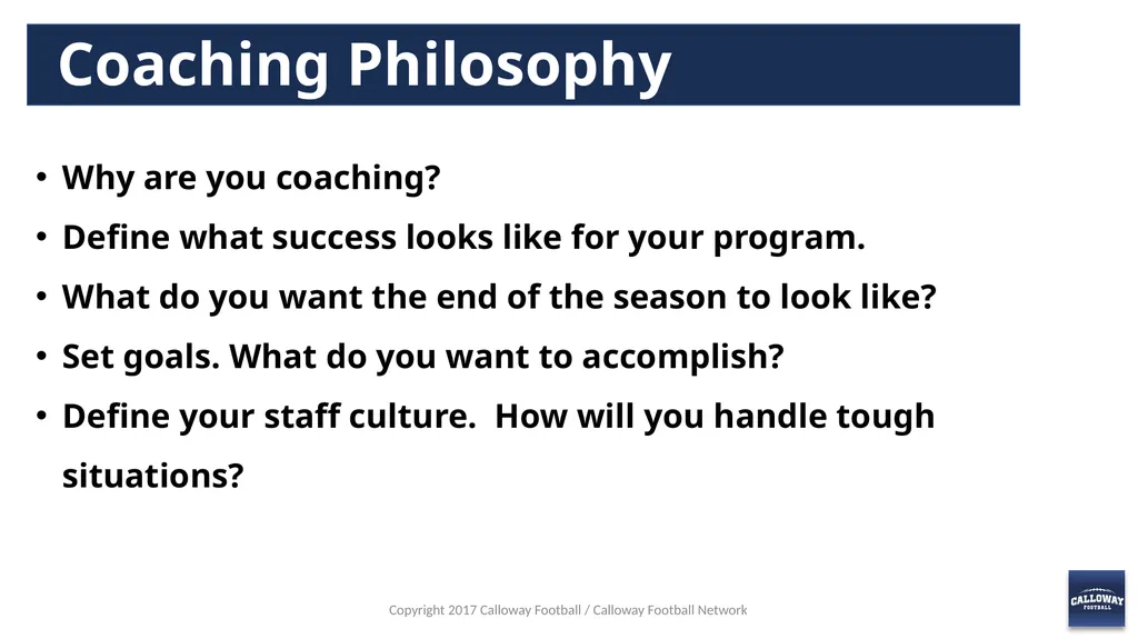 First Coaches Meeting Copyright 2017 Calloway - slide 4 of 13