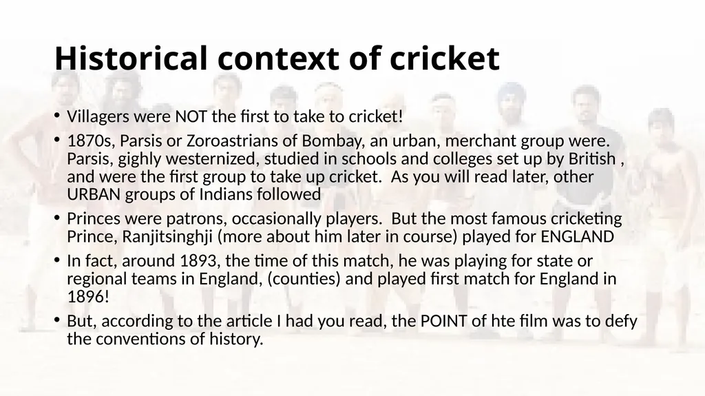 Historical Contexts for Lagaan and Cricket - slide 6 of 6