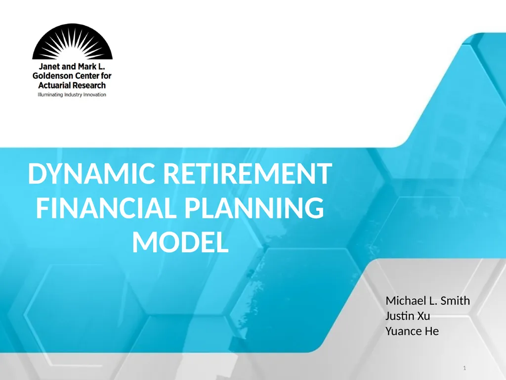 Dynamic Retirement Financial Planning Model 1 - slide 1 of 27