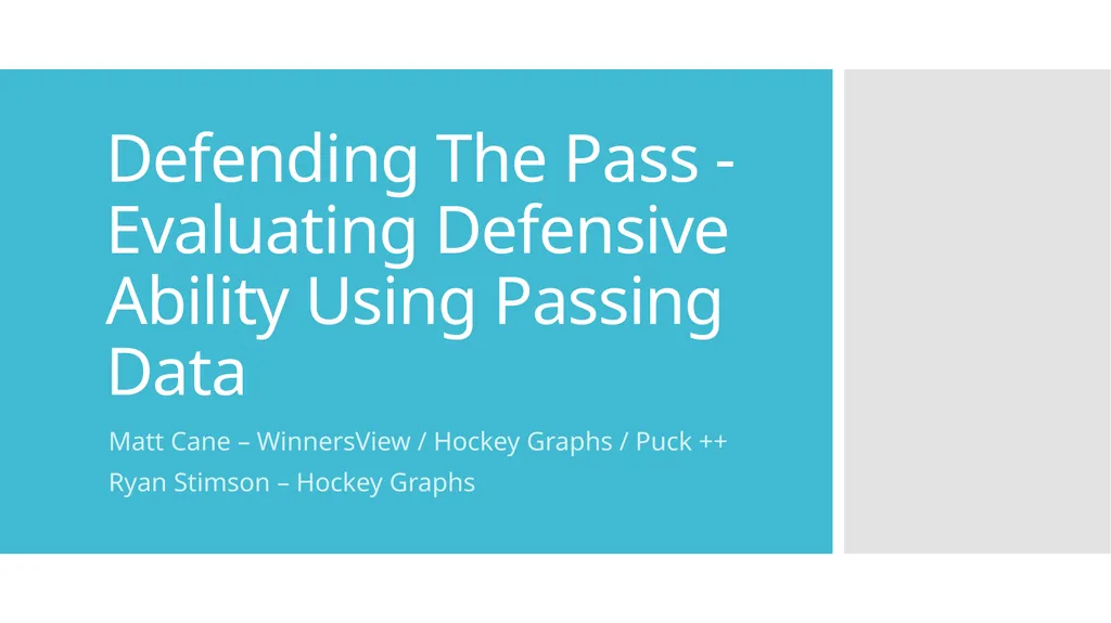 Defending The Pass - Evaluating Defensive Ability - slide 1 of 19