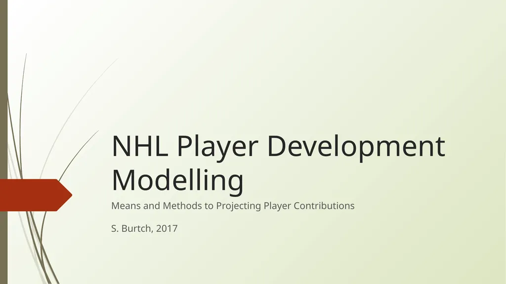 NHL Player Development Modelling Means and Methods - slide 1 of 15