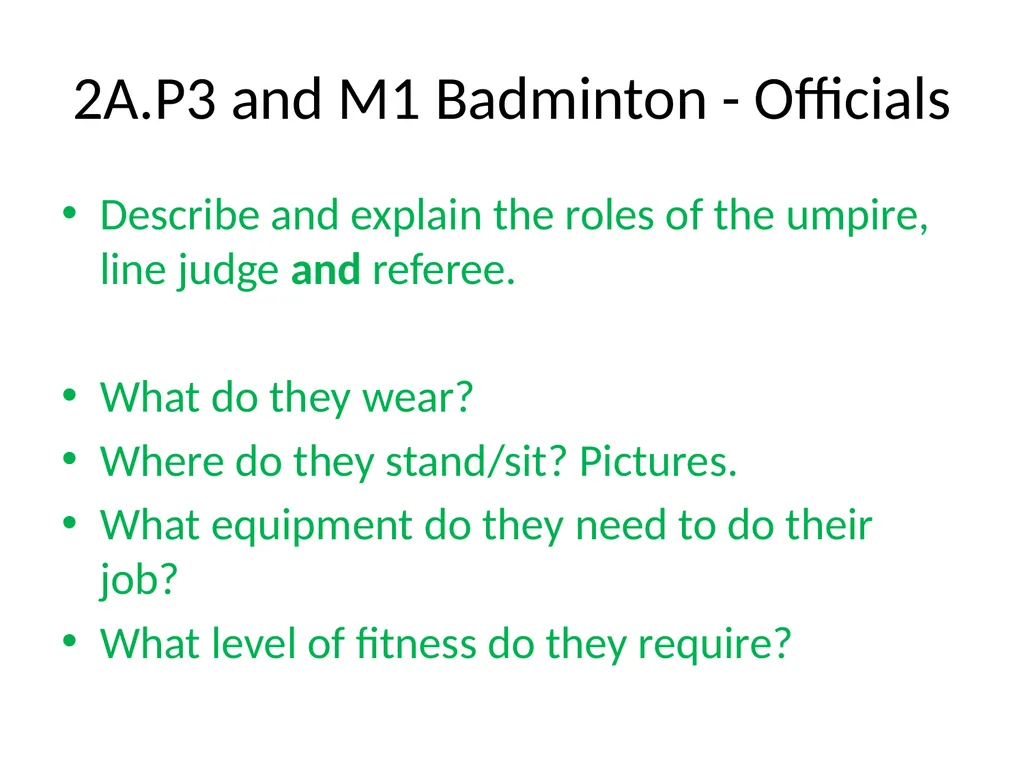 BTEC Sport Unit 2 Assignment 1 - Badminton Your - slide 6 of 11