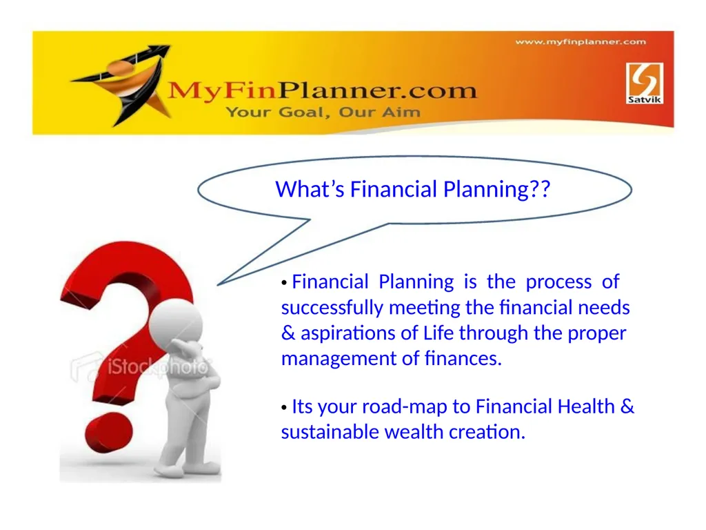 What’s Financial Planning?? • Financial Planning - slide 2 of 12