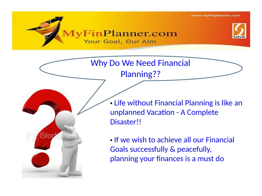 What’s Financial Planning?? • Financial Planning - slide 3 of 12